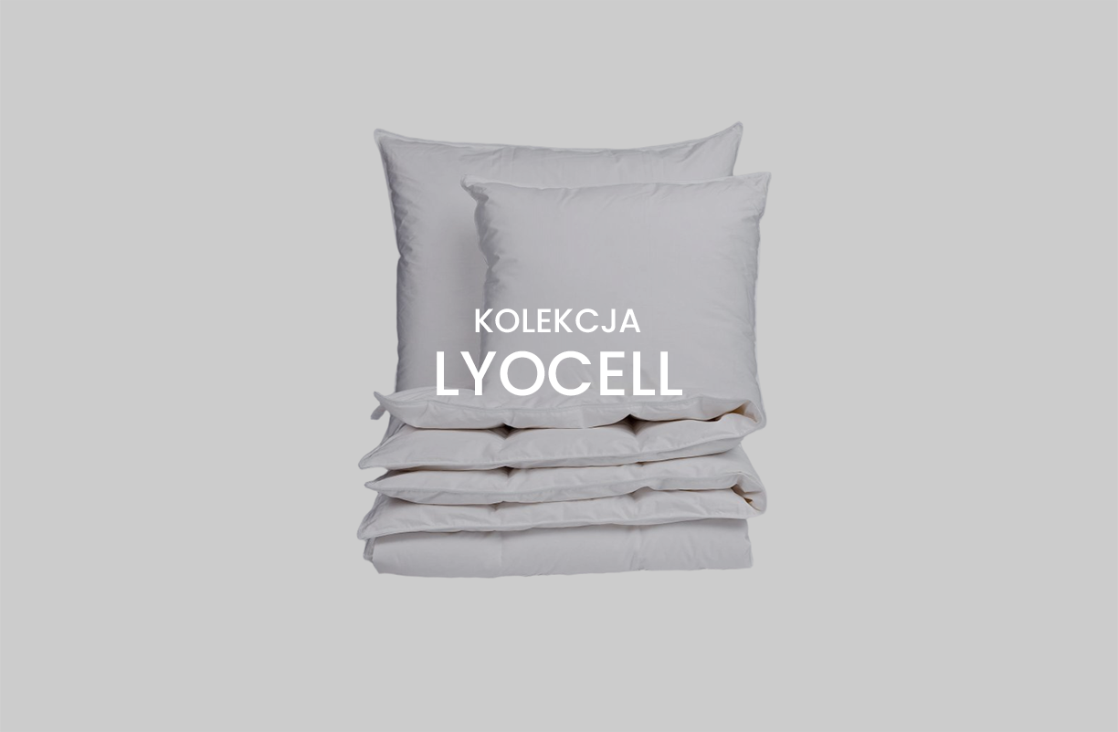 Kolekcja Lyocell – doskonałość snu w najlepszym wydaniu